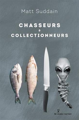 Stock image for Chasseurs & Collectionneurs for sale by RECYCLIVRE