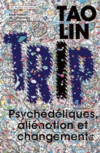 Stock image for Trip : Psychdliques, alination et changements for sale by medimops