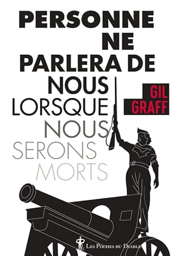 9791030703764: Personne ne parlera de nous lorsque nous serons morts