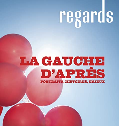 Imagen de archivo de Regards n57 - t 2022: La gauche d'aprs a la venta por medimops