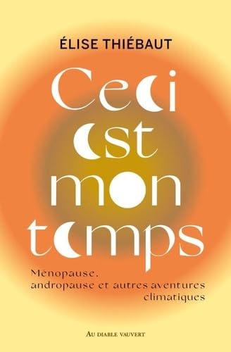 Stock image for Ceci est mon temps for sale by medimops