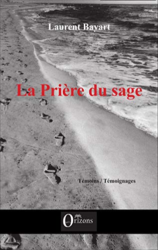 Beispielbild fr La Prire du sage (French Edition) zum Verkauf von Gallix