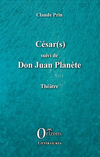 Beispielbild fr Csar(s) suivi de Don Juan PLante: Thtre (French Edition) zum Verkauf von Gallix