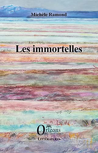 9791030902808: Les immortelles