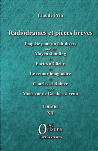 9791030903102: Radiogrames et pices brves: Tome XII, Thtre