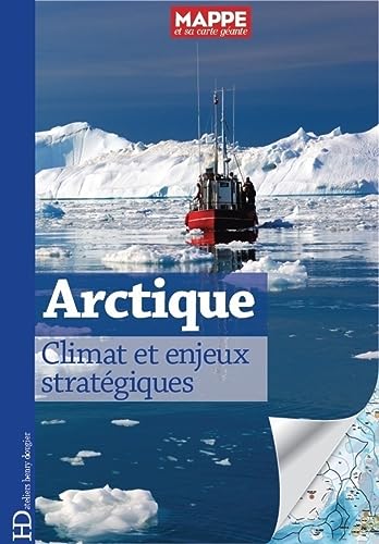 Imagen de archivo de Arctique : Climat et enjeux strategiques a la venta por medimops