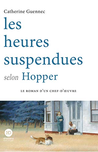 Imagen de archivo de Les heures suspendues selon Hopper a la venta por medimops