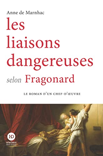 Beispielbild fr Les liaisons dangereuses selon Fragonard zum Verkauf von Gallix