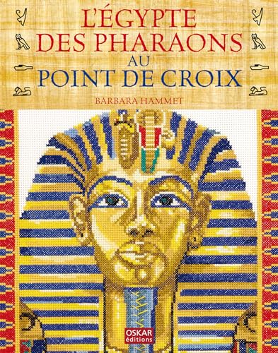 Beispielbild fr L'gypte des pharaons au point de croix zum Verkauf von Gallix