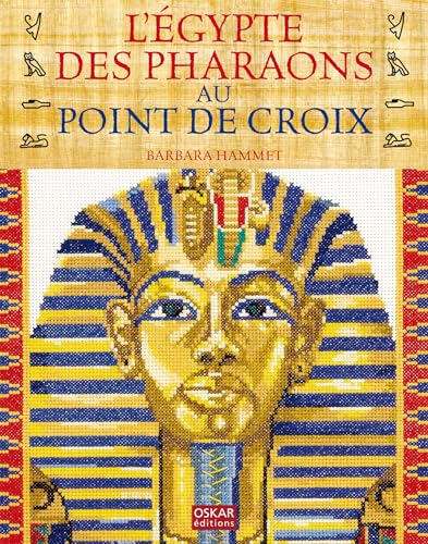 Stock image for L'gypte des pharaons au point de croix for sale by Gallix
