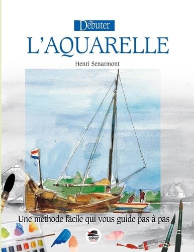 Stock image for Dbuter l'aquarelle - nouvelle dition for sale by Gallix
