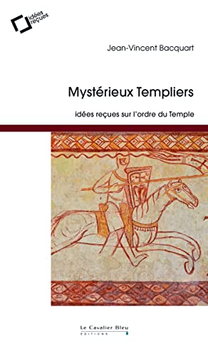 Beispielbild fr Mystrieux templiers : Ides reues sur l'ordre du Temple zum Verkauf von medimops