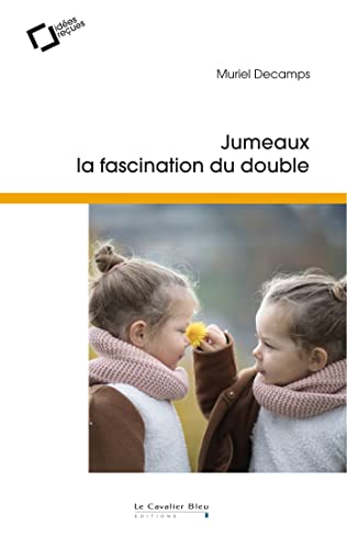 Beispielbild fr Jumeaux, la fascination du double [Broch] Decamps, Muriel zum Verkauf von BIBLIO-NET