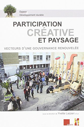 9791032000113: Participation crative et paysage: Vecteurs d'une gouvernance renouvele