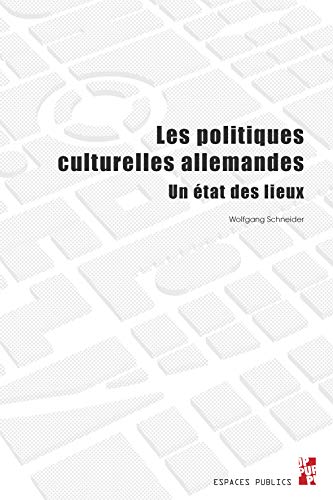 Stock image for Les politiques culturelles allemandes : Un tat des lieux for sale by medimops