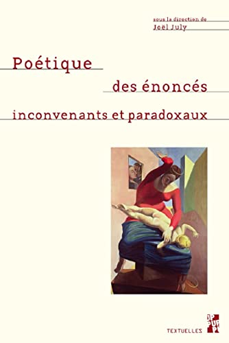 Stock image for Poétiques des énoncés inconvenants et paradoxaux " for sale by Gallix