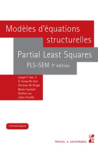 Beispielbild fr Modles d'quations structurelles Partial Least Squares PLS-SEM: 3e dition zum Verkauf von Gallix