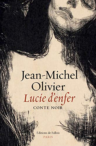 Stock image for Lucie D'enfer : Conte Noir for sale by RECYCLIVRE