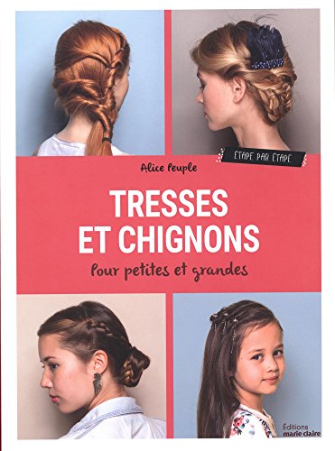 Beispielbild fr Tresses et chignons : Etape par tape zum Verkauf von medimops