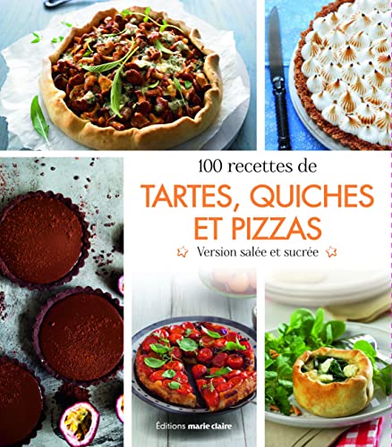 Beispielbild fr Le grand livre des tartes, quiches et pizzas : 100 recettes incontournables zum Verkauf von medimops