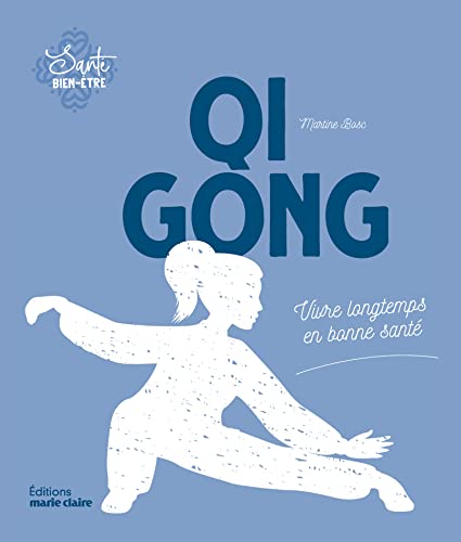 Stock image for Qi Gong (poche): Vivre longtemps en bonne santé for sale by medimops
