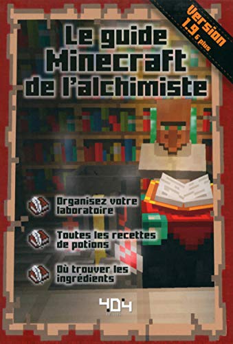 Imagen de archivo de Le guide Minecraft de l'alchimiste - version 1.9 a la venta por medimops