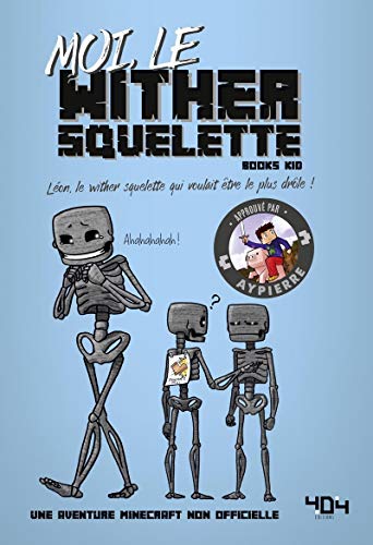 Beispielbild fr Moi, le wither squelette zum Verkauf von medimops