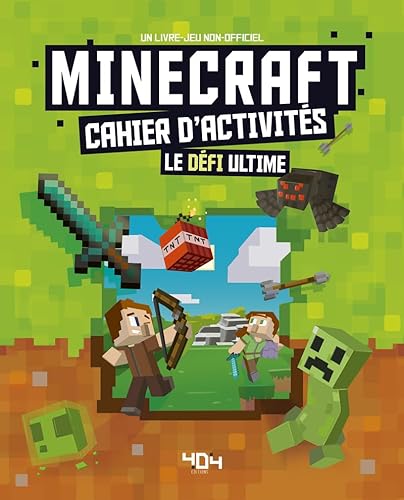 Stock image for Minecraft Cahier d'activit s Le d fi ultime for sale by Le Monde de Kamlia