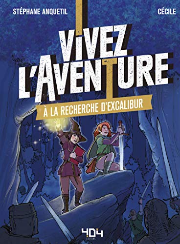Stock image for Vivez L'aventure. A La Recherche D'excalibur for sale by RECYCLIVRE