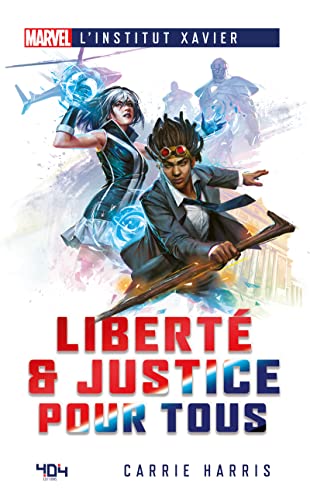 Stock image for Marvel L'Institut Xavier - Libert & Justice pour tous - Roman super-hros - Officiel - Ds 14 ans et adulte - 404 ditions for sale by Ammareal