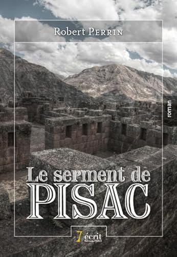 Beispielbild fr Le serment de Pisac zum Verkauf von medimops