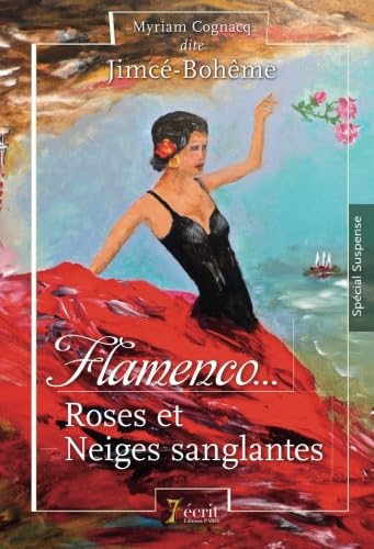 Stock image for Flamenco ?Roses et Neiges sanglantes for sale by medimops