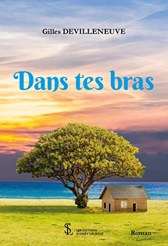 Stock image for Dans tes bras for sale by medimops