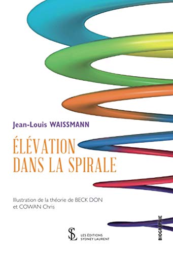 Imagen de archivo de Elevation dans la spirale a la venta por LiLi - La Libert des Livres