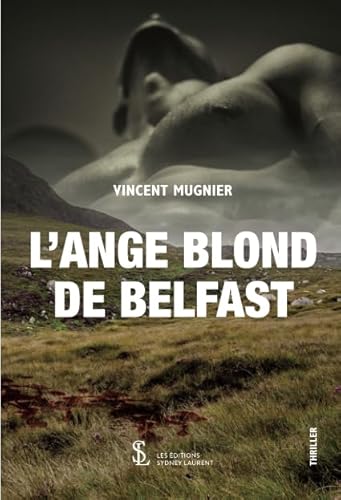 Stock image for L'ANGE BLOND DE BELFAST for sale by Ammareal