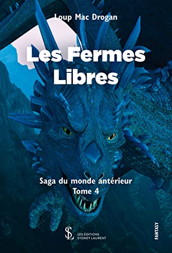 Stock image for La saga du monde anterieur tome 4 - les fermes libres for sale by LiLi - La Libert des Livres