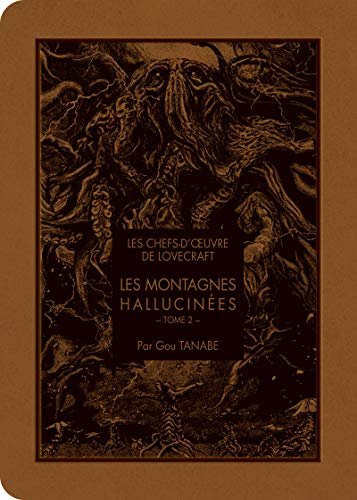 Beispielbild fr Les chefs d'?oeuvre de Lovecraft - Les Montagnes hallucins T02 (2) zum Verkauf von medimops