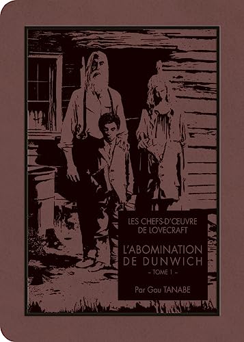 Beispielbild fr Les Chefs-d'oeuvre de Lovecraft - L'abomination de Dunwich T01: Tome 1 zum Verkauf von medimops