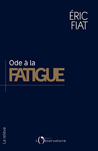 Stock image for Ode  la fatigue for sale by Ammareal