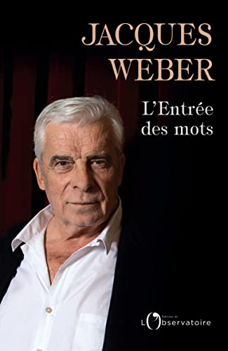 Beispielbild fr L'entr e des mots [Paperback] Weber, Jacques zum Verkauf von LIVREAUTRESORSAS