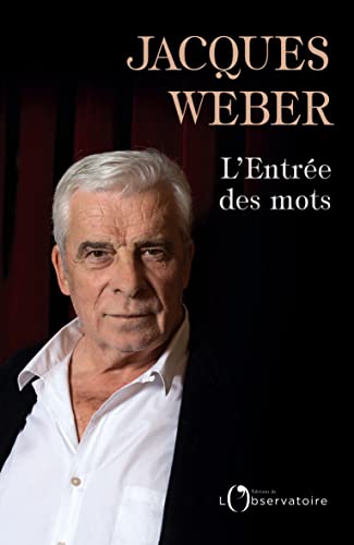 Stock image for L'entr e des mots [Paperback] Weber, Jacques for sale by LIVREAUTRESORSAS