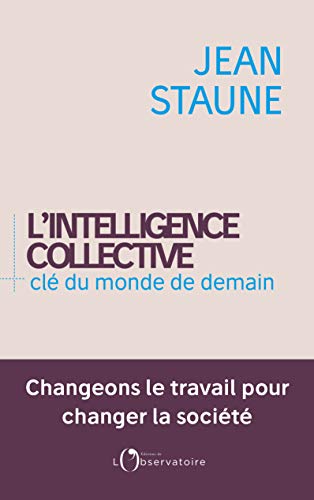Stock image for L'intelligence collective, cl du monde de demain [Broch] Staune, Jean for sale by BIBLIO-NET