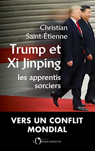 Beispielbild fr Trump et Xi Jinping : Les apprentis sorciers zum Verkauf von medimops