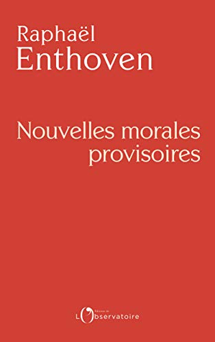 9791032905104: (Nouvelles) Morales provisoires