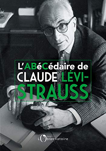 Stock image for L'Abcdaire de Claude Lvi-Strauss for sale by Gallix