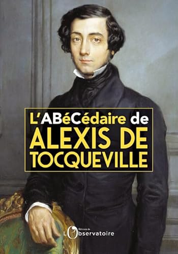 Stock image for L'Abcdaire d'Alexis de Tocqueville for sale by Gallix
