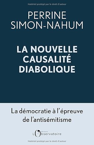 Stock image for La nouvelle  causalit diabolique : La dmocratie  l'preuve de l'antismitisme for sale by medimops