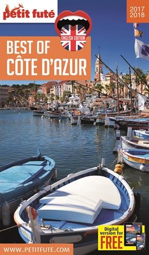 Imagen de archivo de Guide Best of Cte d'Azur 2017-2018 Petit Fut Auzias, Dominique et Labourdette, Jean-Paul a la venta por BIBLIO-NET