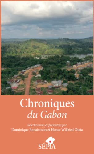 Beispielbild fr Chroniques du Gabon (French Edition) zum Verkauf von Gallix