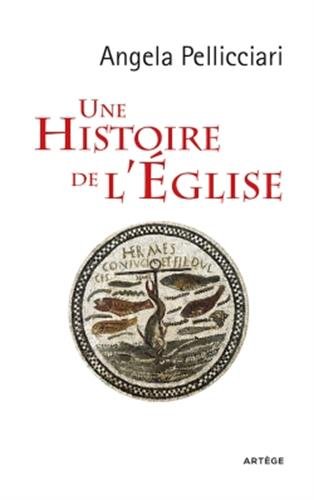 9791033600831: Une histoire de l'Eglise: Pape et saints, empereurs et rois, gnose et perscution